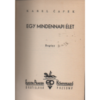 Karel Capek: Egy mindennapi élet